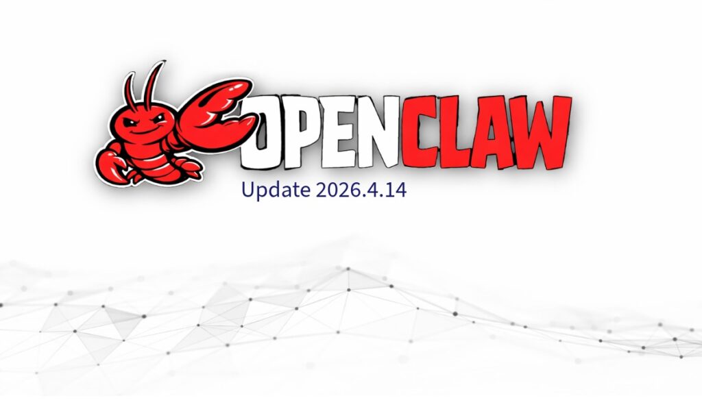 OpenClaw 2026.4.14