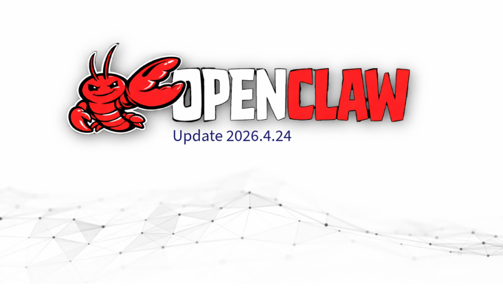 OpenClaw 2026.4.24