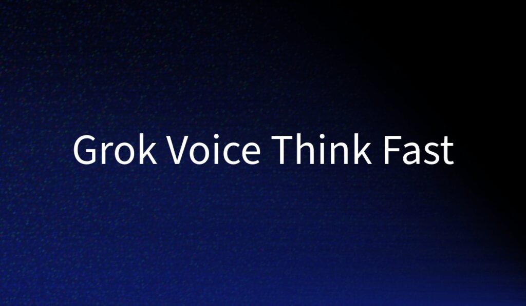 xAI-მ Grok Voice Think Fast 1.0 წარმოადგინა xAI-მ Grok Voice Think Fast 1.0 წარმოადგინა
