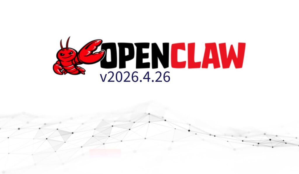 OpenClaw v2026.4.26
