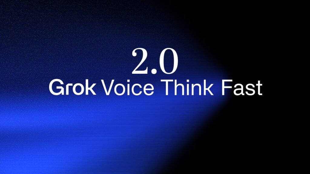 Grok Voice Think Fast 2.0 - ახალი ხმოვანი მოდელი Grok Voice Think Fast 2.0