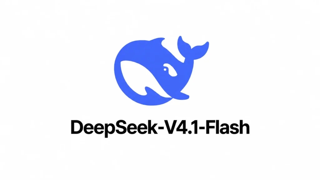DeepSeek-V4.1-Flash: ახალი მულტიმოდალური მოდელი